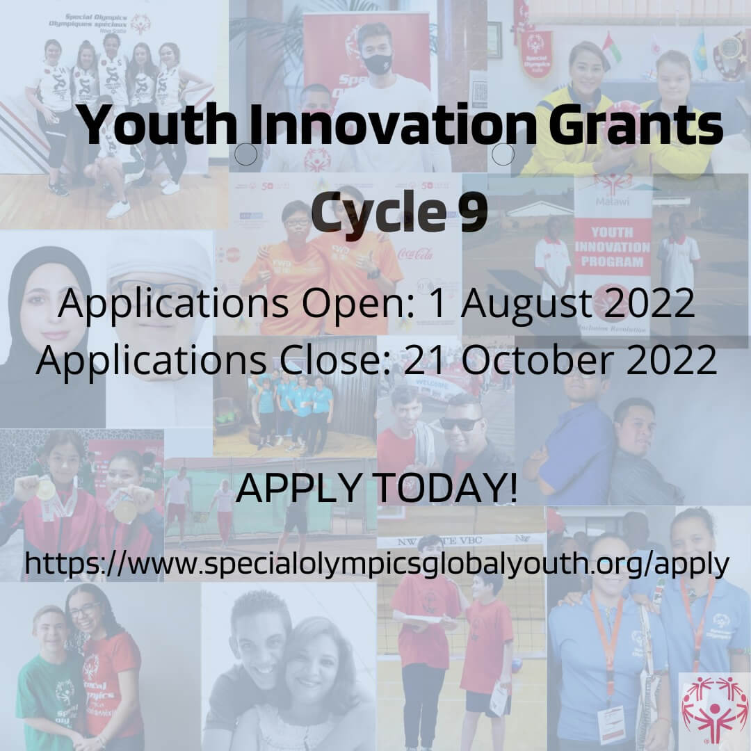 Youth Innovation Grants Cycle 9. Applications close on 21 October 2022.. Apply today at www.specialolympicsglobalyouth.org/apply