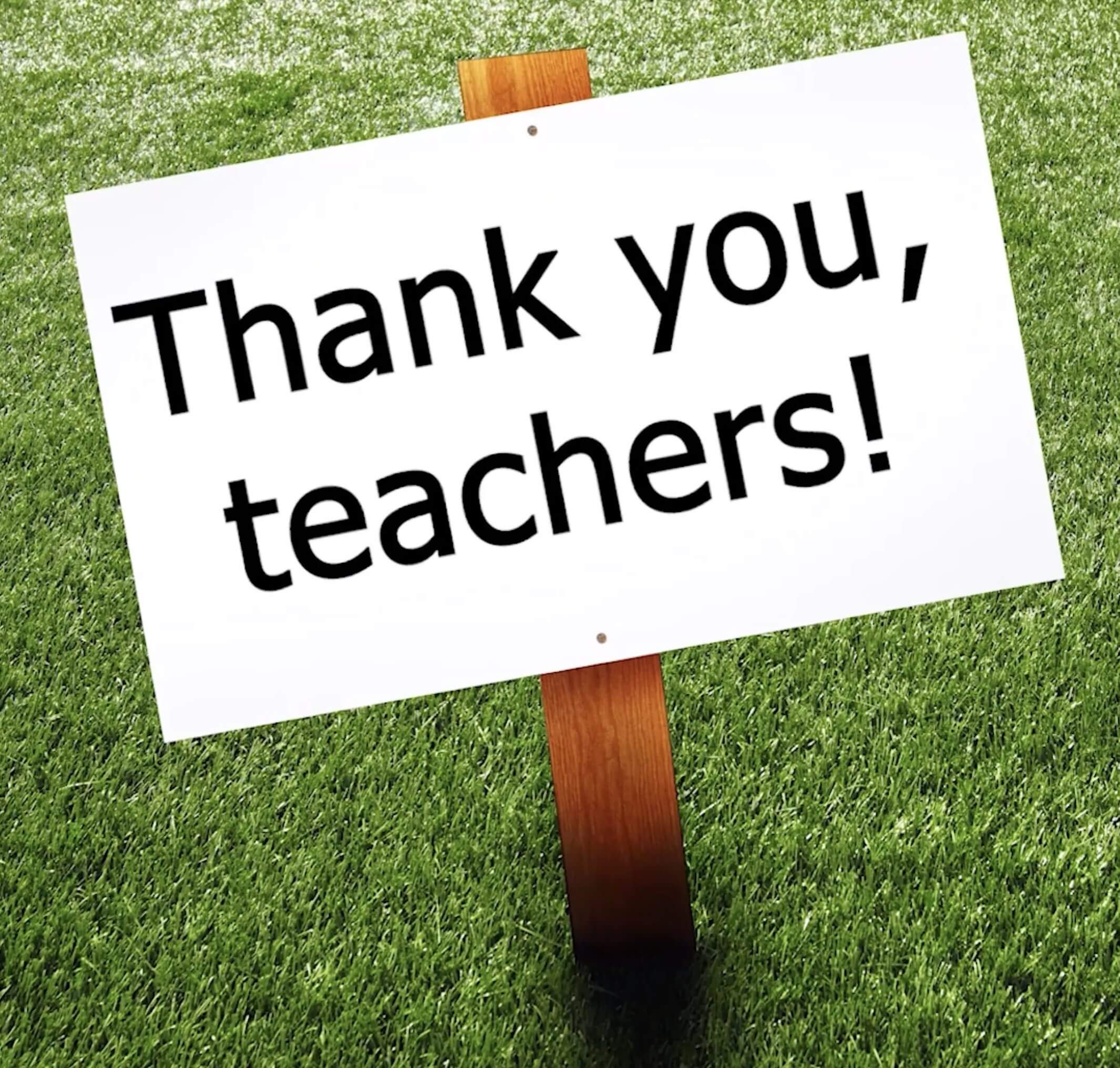 Thank you, teachers!