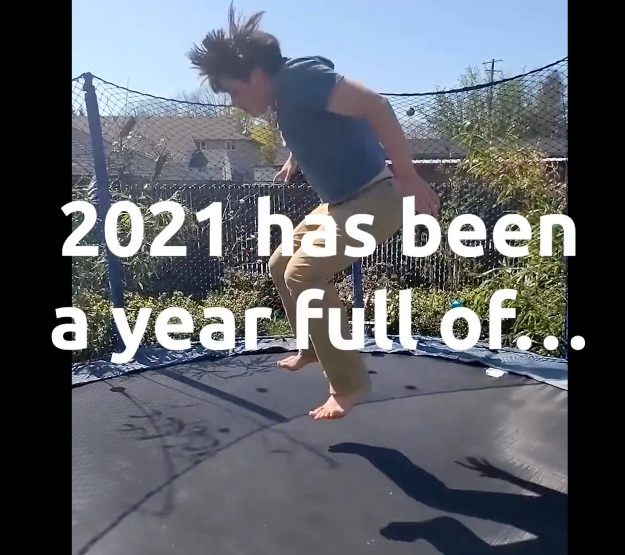 2021 has been a year full of...