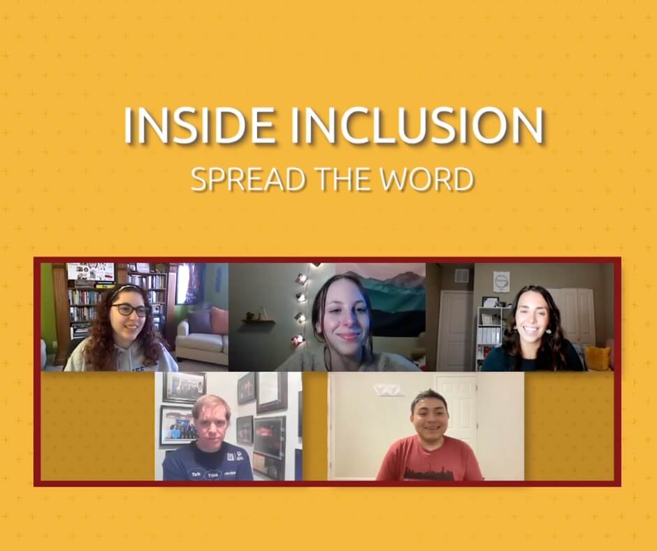 Inside Inclusion: Spread the Word